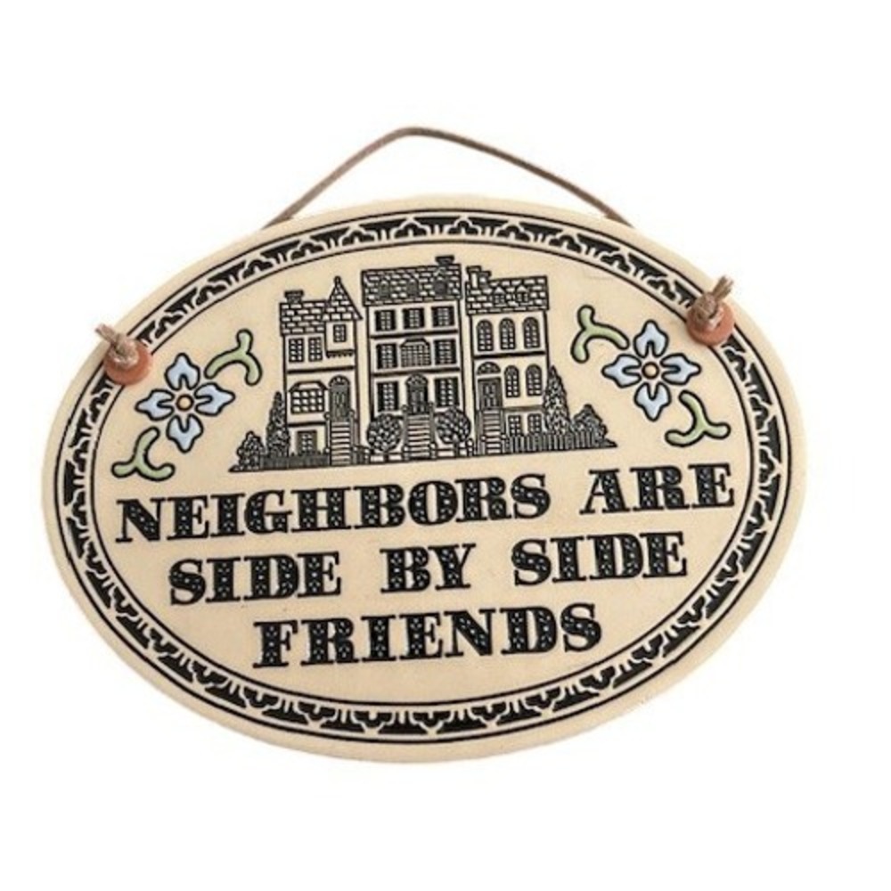 Trinity Pottery Neighbors‎ Are Side By Side Friends Wall Decor Farmhouse Cottage